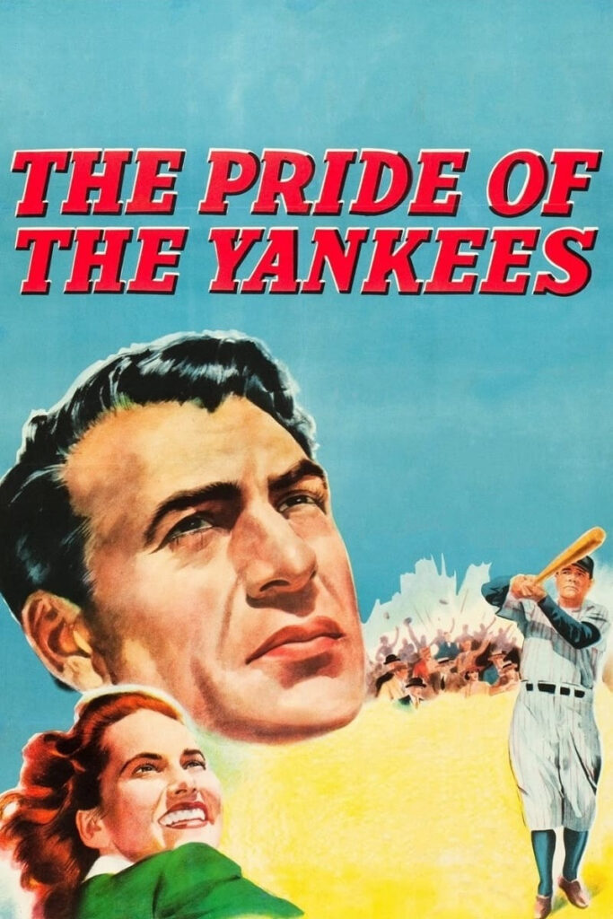 The Pride of the Yankees (1942)
